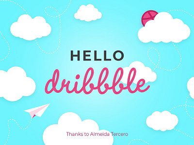 Hello Dribbble clouds cyan debut debut shot dribbble first shot hello hello dribbble invitation paper plane sky