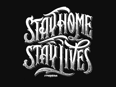 Stay Home Stay Lives branding customlettering designstudio handdrawn handlettering lettering rysdsgstd typography vintagedesign