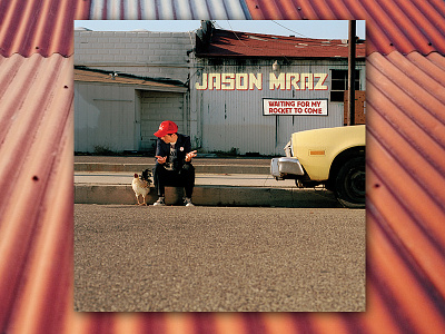Jason Mraz Waiting for My Rocket to Come album cover art direction design for music graphic design