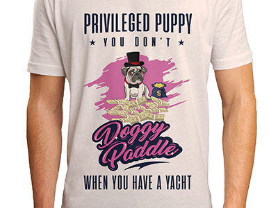 Privileged Puppy fashion funny gun pets pineapple quotes t shirt tshirt typography