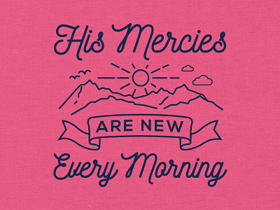 New Mercies Every Morning apparel christian faith religious t shirt