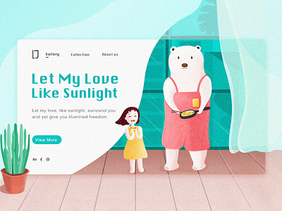 Let My Love Like Sunlight design，fresh，lovely，bear，girl illustration，ui，web