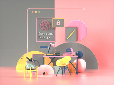 Easy Come, Easy Go - Stylized Work Station