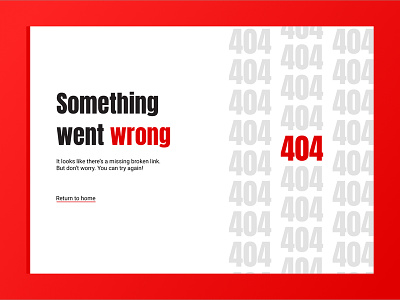 Daily UI 008 : 404 Error Message 404 dailyui error error 404 error page practice quickone red ui vector web wrong