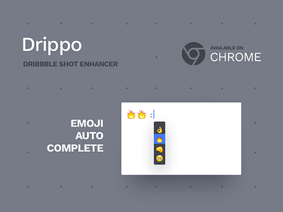 Drippo : Emoji! chrome dribbble drippo enhancer extension screenshake shots