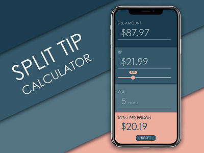 Split Tip Calculator calculator concept dailyui iphone iphonex split tip