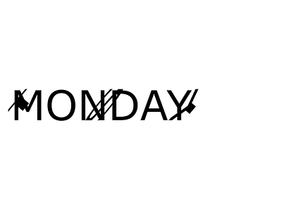 Days Within Week 1 Motion Typography Monday motion typography