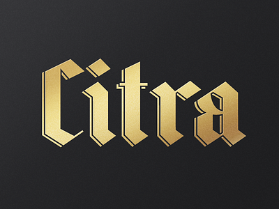 Citra calligraphy gold gothic lettering script