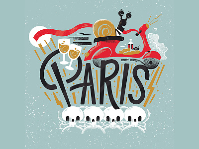 Paris cheers city glass hand lettering illustration paris scooter skull snail travel type wine