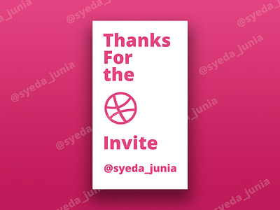 My 1'st foot in Dribbble community dribbble dribbble invitation invitation design invite design thank you card welcome shot