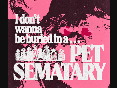 Pet Sematary branding design graphic design gritty design horror horror movie textured design type typography