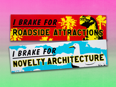 I Brake For Roadside Attractions/Novelty Architecture bumper sticker design graphic design retro design roadside attraction the big duck type typography vintage design
