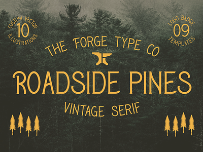 Roadside Pines - Vintage Serif 25% OFF