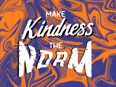 Kindness goodtype hand drawn hand lettering lettering type typography