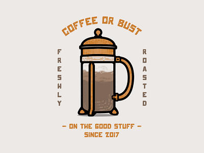 Coffee or Bust badge design brand identity branding caffeine coffee creative market font lettering logo logo design rustic texture type