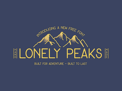 FREE FONT- Lonely Peaks brand creative market design cuts font font design fonts free free font logo outdoor typeface typeface design