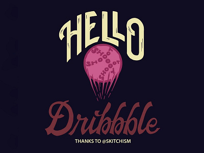 Hello dribbble debut debutshot firstshoot handlettering typorgraphy