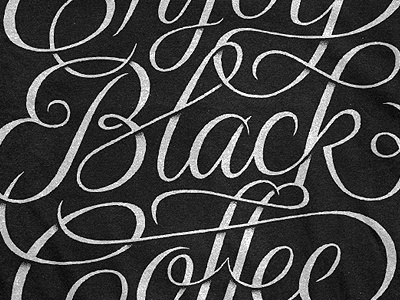 Enjoy Black Coffee black coffee coffee made me do it enjoy script simon ålander texture typography