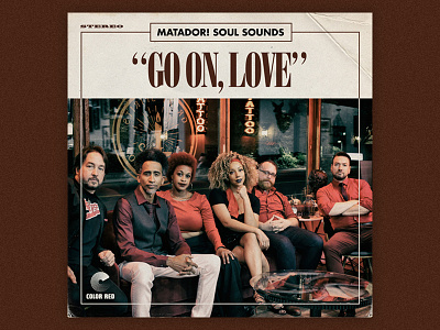 "Go On, Love" Matador! Soul Sounds album cover analog cover design music