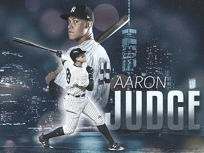 Aaron Judge design hdr hdr toning lightroom new york new york city new york yankees new yorker photoshop sports sports edit yankees