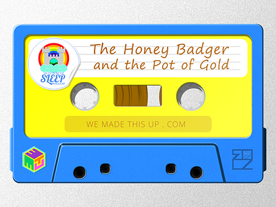 Sleep Kingdom The Honey Badger And The Pot Of Gold Cassette cape town illustration soundcloud story telling thumbnail youtube