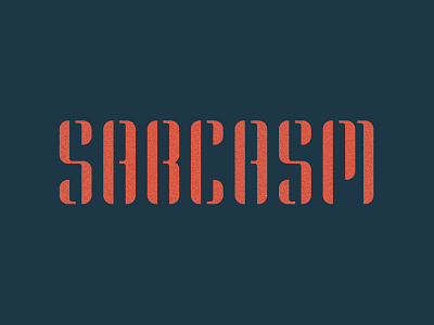 Sarcasm