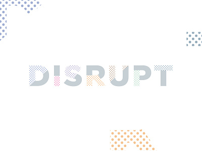 Disrupt colorful conference disrupt dot event future logo logotype technology typography