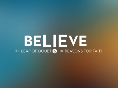 Believe believe blur doubt faith questions type treatment white