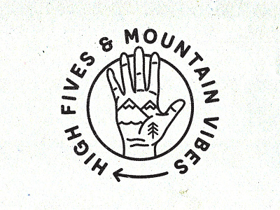 High Fives & Mountain Vibes adventure badge brooklyn explore illustration mountain nevada new york city reno sierra tahoe vibes