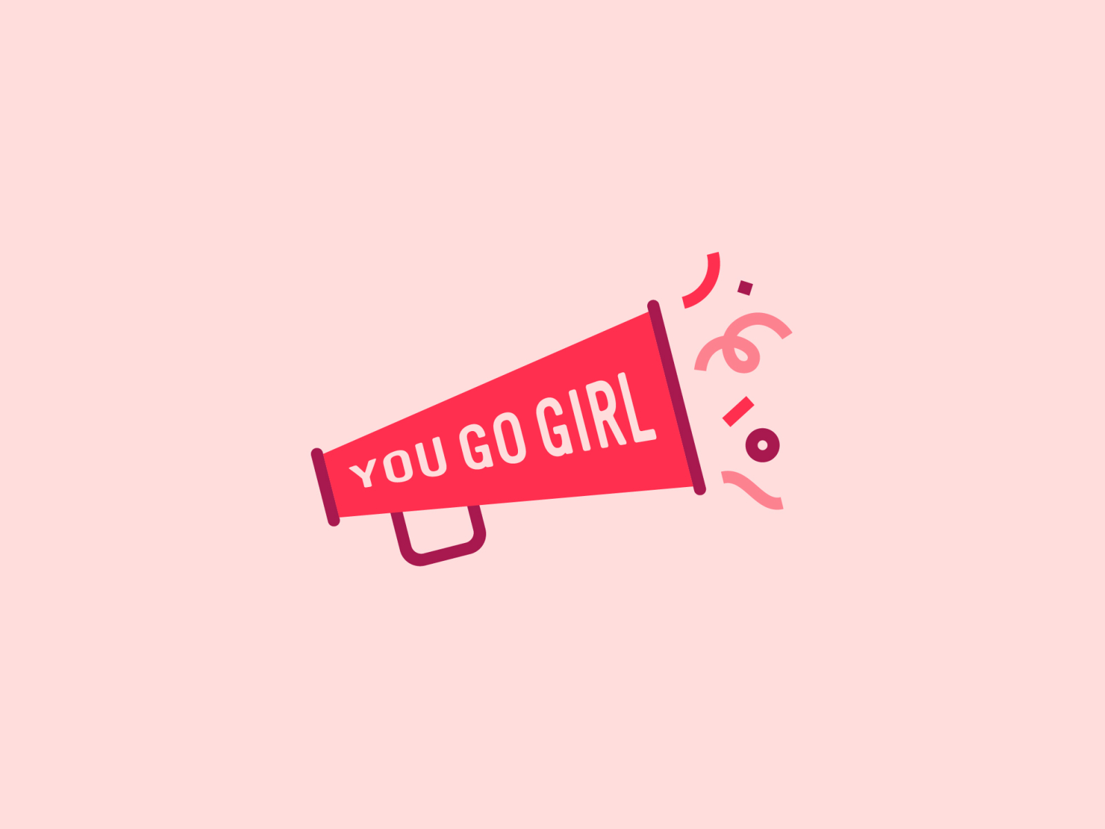 You go girl-pink background