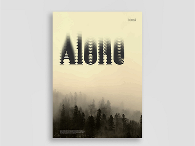 Alone Poster alone clean design digital illustrator minimal photoshop poster poster a day poster inspiration sad typography