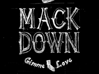 Mack Down