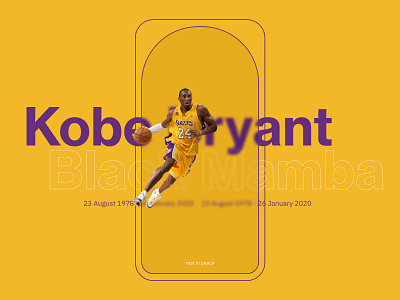 Rest In Peace Kobe