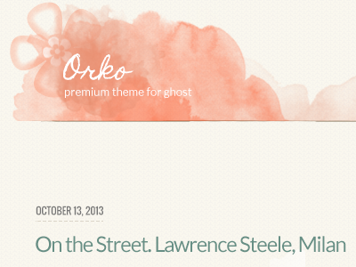 Orko - Premium Theme for Ghost blog ghost template theme water brush web design