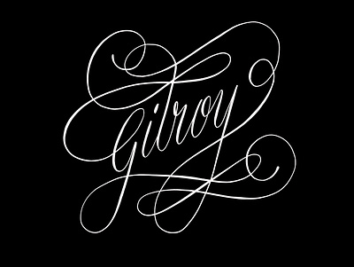 Gilroy hand lettering lettering script type typography