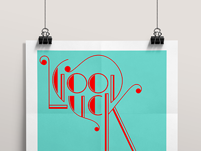 Good Luck good luck lettering original type poster typography typography design vibrant