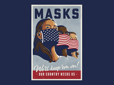 We'll Keep 'em On brush covid19 design digital editorial flag illustration masks poster propaganda type usa
