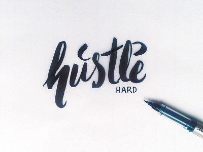 Hustle Hard brush hand hard hustle lettering type