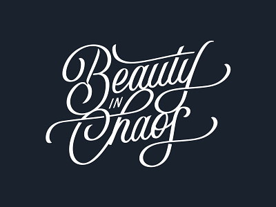 Beauty in Chaos beauty chaos hand drawn type hand lettering lettering logo type typography