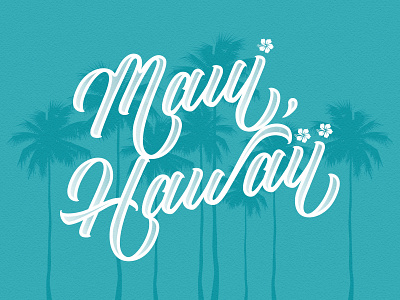 Maui, Hawaii custom lettering hand drawn type hand lettering hawaii island lettering maui ocean travel typography