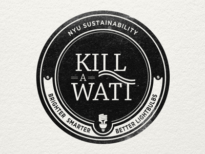 Kill A Watt Badge badge custom type icon jenna type typography