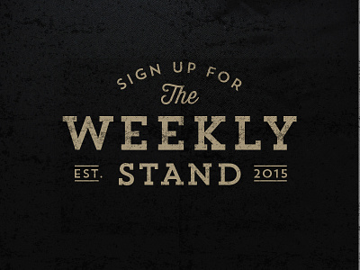 Weekly Stand