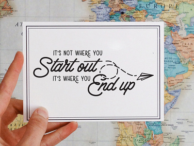 Where You End Up Quote adventure hand drawn type hand type lettering map quote travel type typography