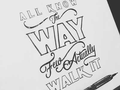 All Know The Way Quote custom lettering drawing hand drawn type hand type lettering quote sketch sketchbook type typography