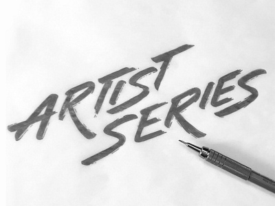 Artist Series Logo Sketches branding custom lettering hand drawn type hand type lettering logo logotype sketch type typography