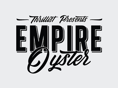 Empire Oyster clothing event logo food hand drawn type hand type lettering logo logotype script type typography