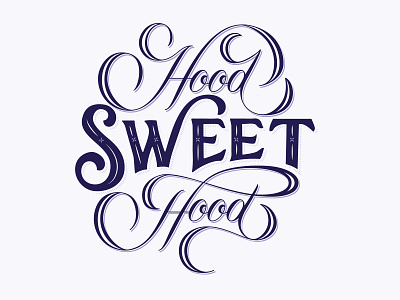 Hood Sweet Hood brooklyn hand drawn type hand type lettering new york type typography