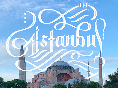 Istanbul, Turkey Lettering calligraphy destination explore hand lettering hand type istanbul lettering script travel turkey type typography