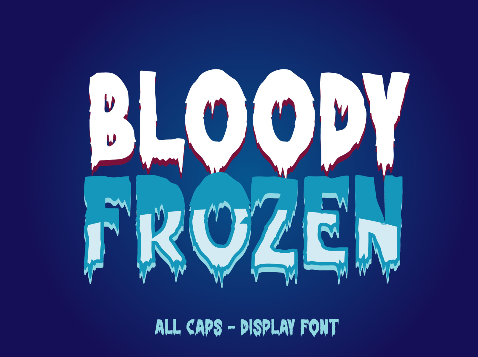 BLOODY FROZEN DISPLAY FONT by K gold on Dribbble