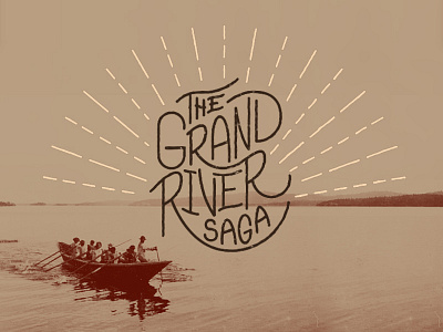Grand River Saga lettering monoline retro vintage